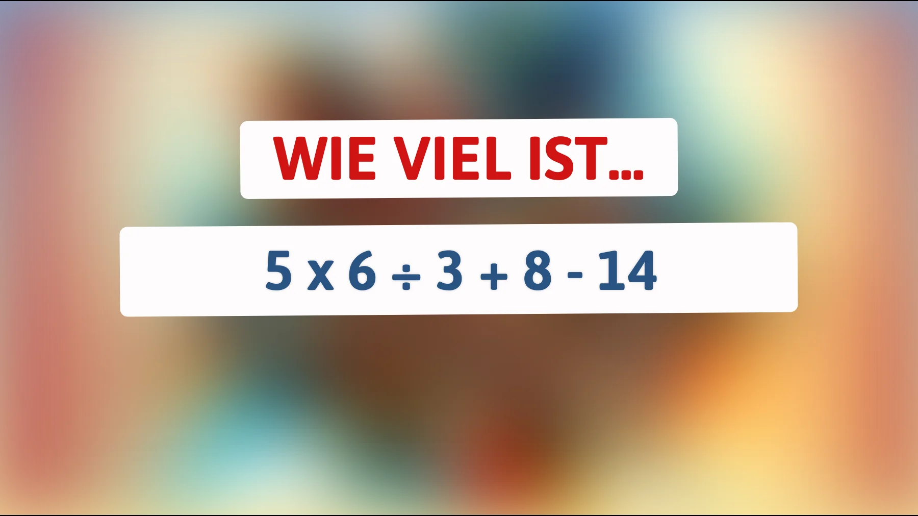 Nur 1 von 10 löst das richtig: Schaffst du dieses scheinbar einfache Mathe-Rätsel?"